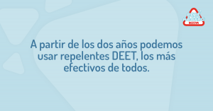 Antes de los 2 años no se recomienda dar DEET