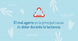 El mal agarre es la principal causa de dolor durante la lactancia materna