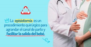 La episiotomía es un procedimiento quirúrgico para agrandar el canal de parto y facilitar la salida del bebé