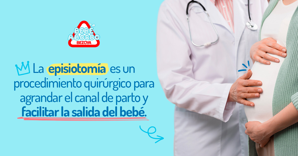 La episiotomía es un procedimiento quirúrgico para agrandar el canal de parto y facilitar la salida del bebé