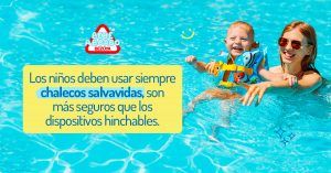 Los niños deben usar siempre chalecos salvavidas, son más seguros que los dispositivos hinchables
