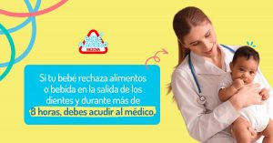 Si tu bebé rechaza alimentos o bebida durante la salida de los dientes durante más de 8 horas debes acudir al médico