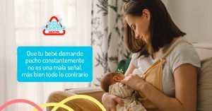 Que tu bebé demande pecho constantemente no es una mala señal, más bien todo lo contrario.
