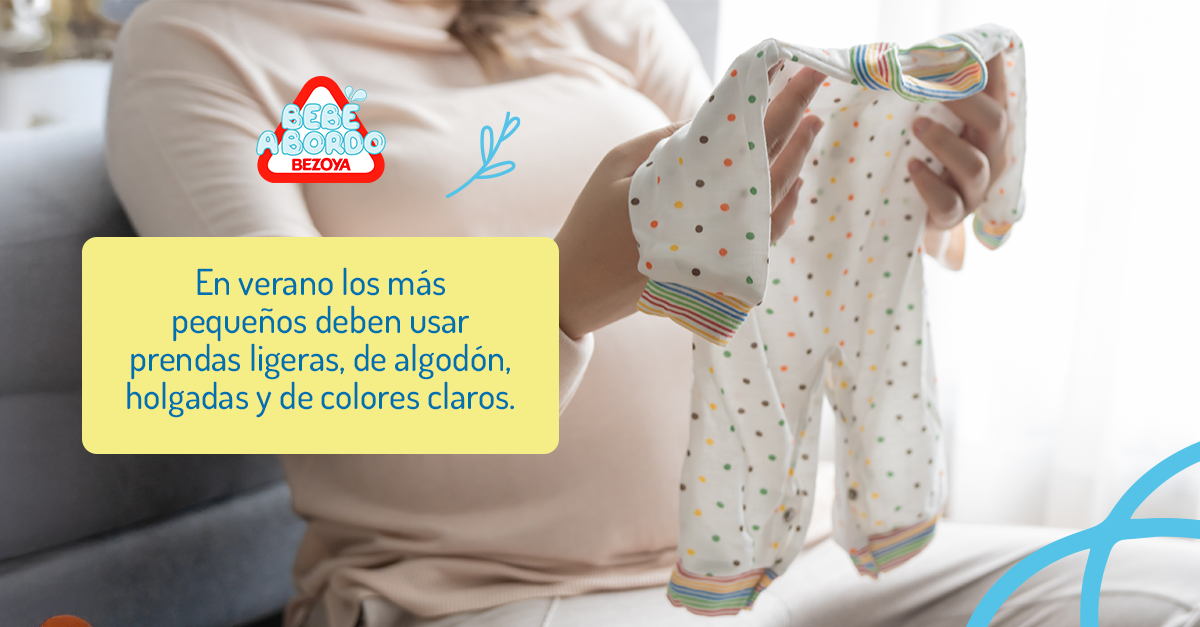 En verano los más pequeños deben usar prendas ligeras, de algodón, holgadas y de colores claros.
