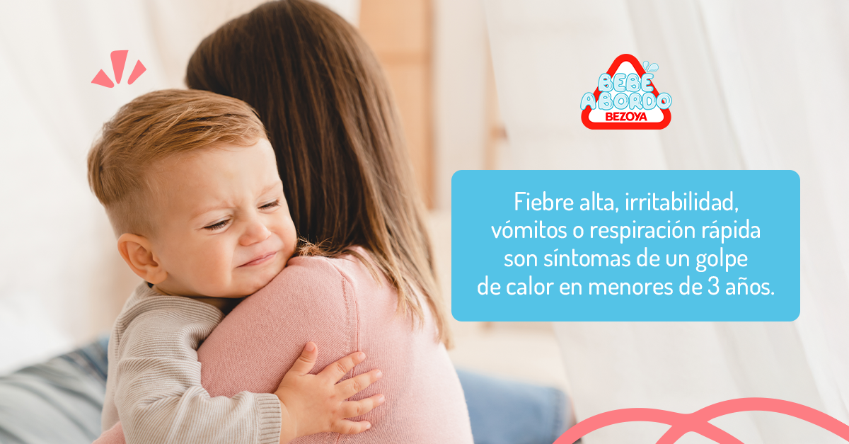 Fiebre alta, irritabilidad, vómitos o respiración rápida son síntomas de un golpe de calor en menores de 3 años.
